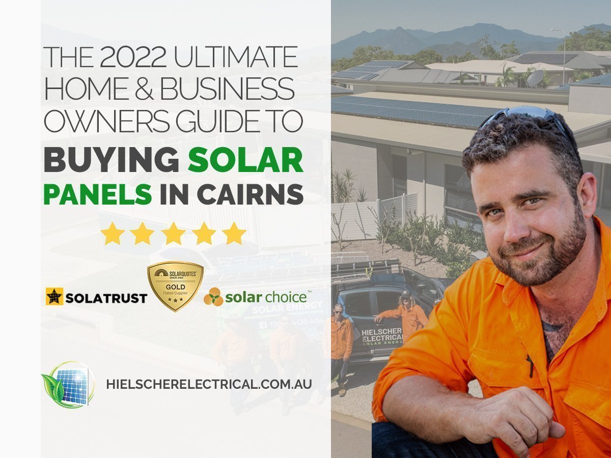 The 2020 ultimate Cairns home and business owner buying Hielscher Electrical solar panels in Carina.