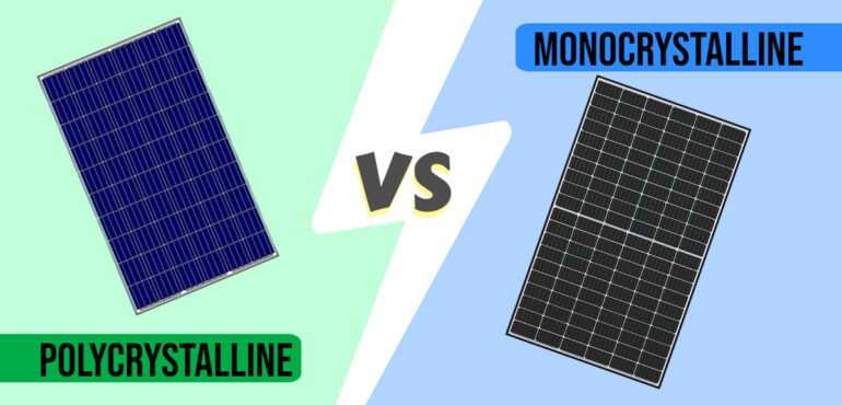 Monocrystalline vs polycrystalline Solar Panels