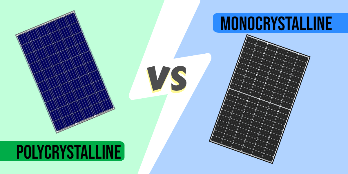 Monocrystalline vs polycrystalline Solar Panels